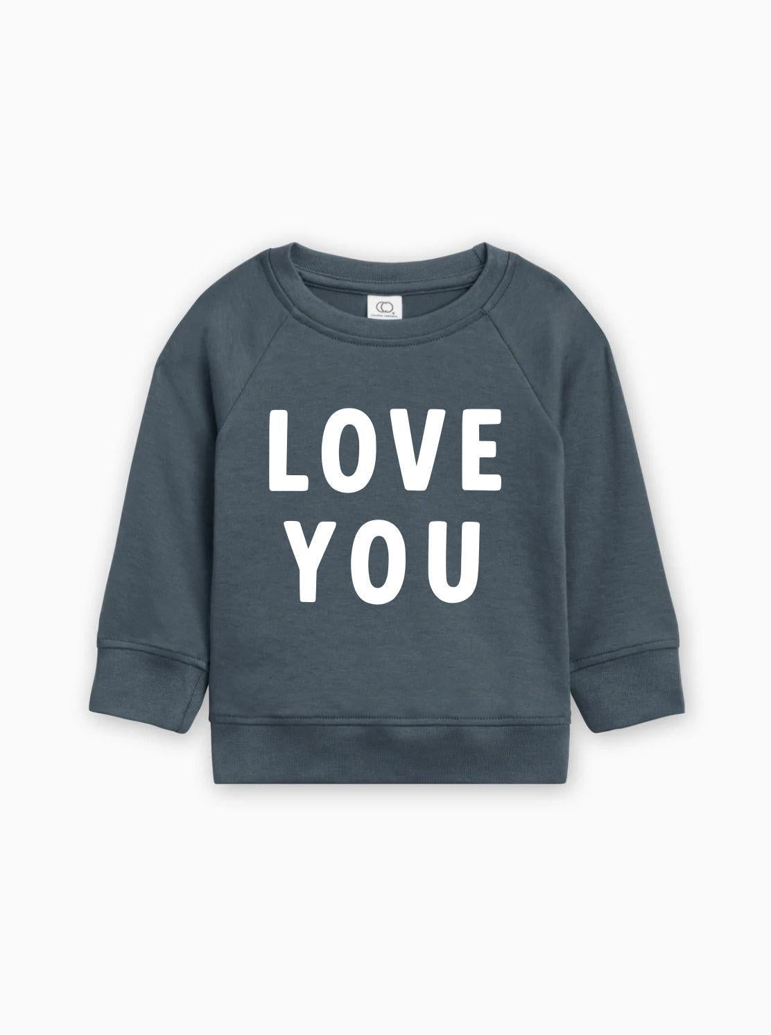 Love You Organic Cotton Baby & Toddler Valentine Day Pullover