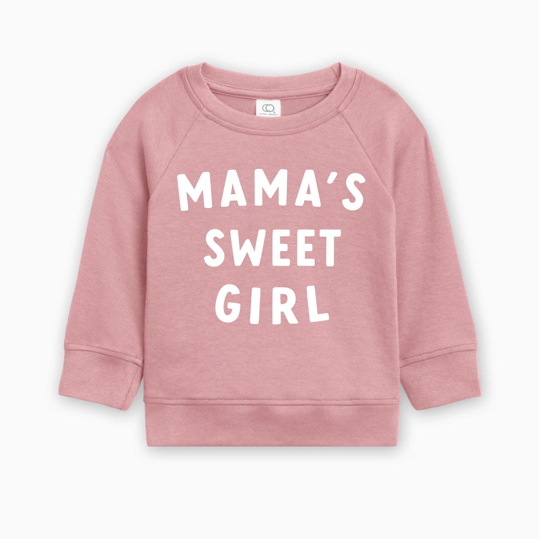 Mama's Sweet Girl Valentines Day Baby & Toddler Organic Cotton Pullover