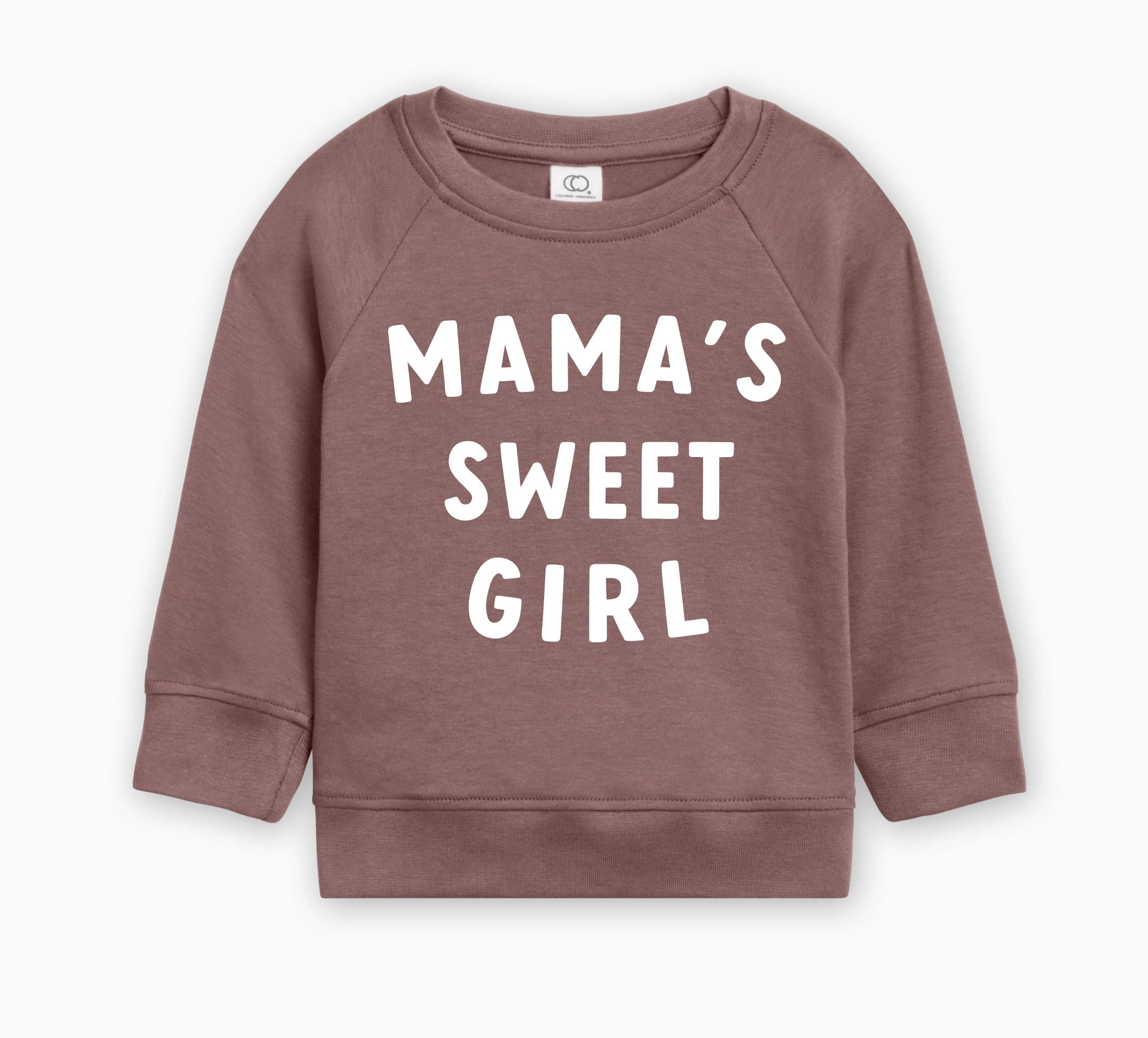 Mama's Sweet Girl Valentines Day Baby & Toddler Organic Cotton Pullover