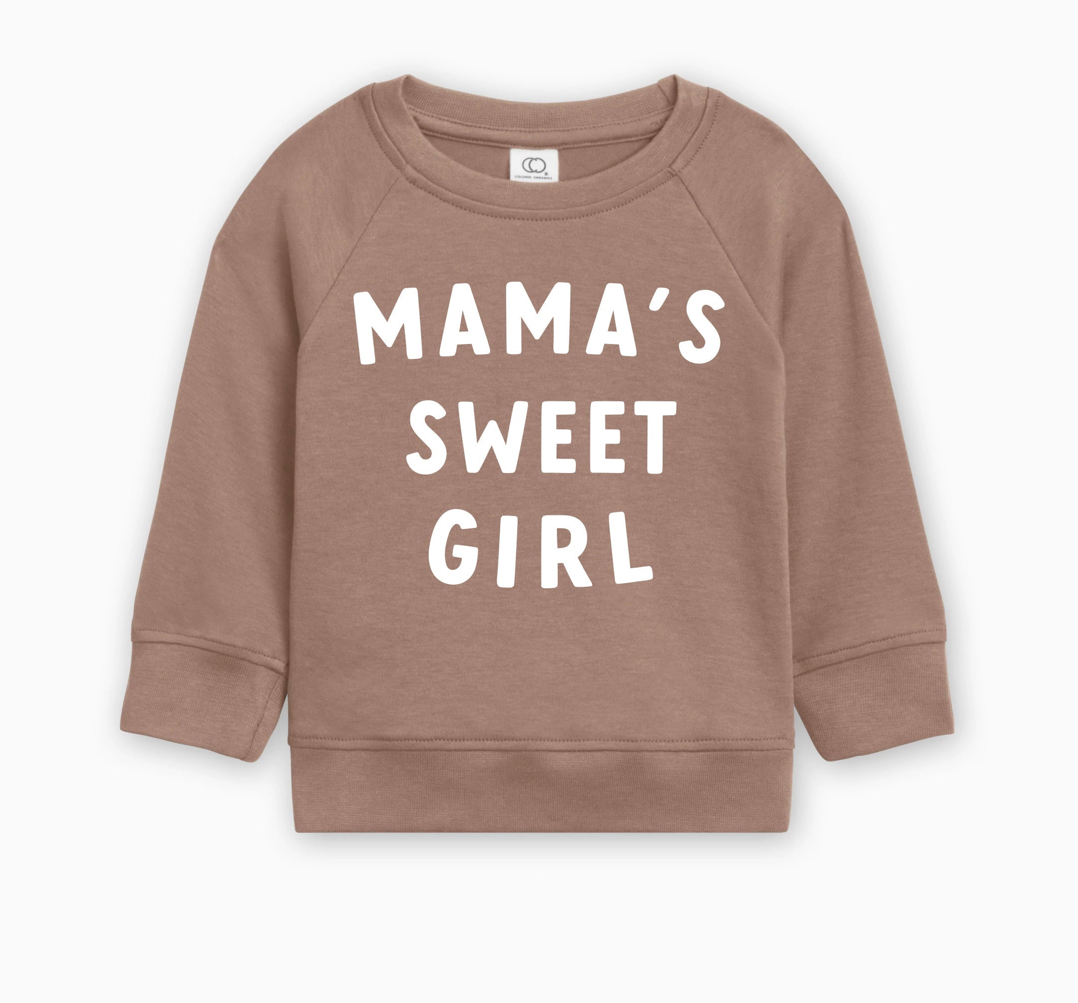 Mama's Sweet Girl Valentines Day Baby & Toddler Organic Cotton Pullover