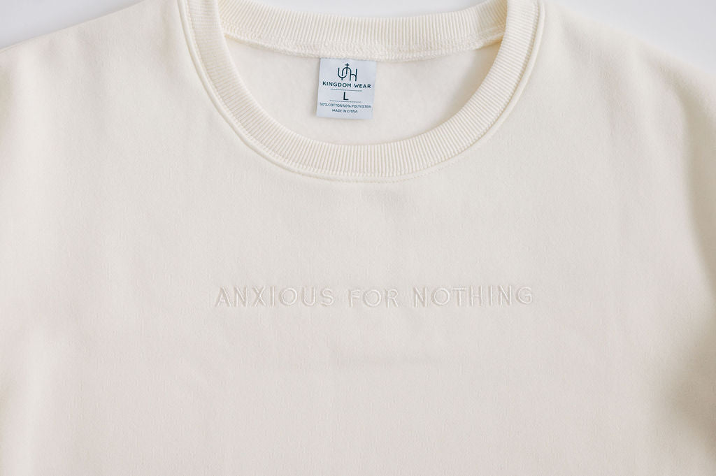 Anxious for Nothing premium crew neck sweatshirt heavy weight